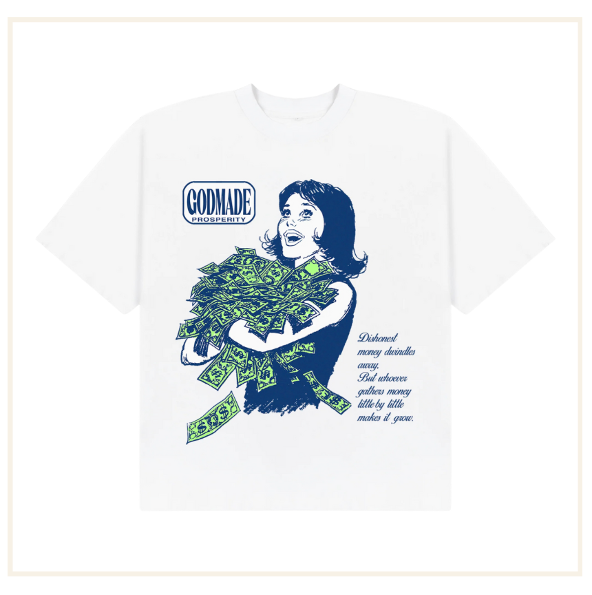Godmade Prosperity White T-Shirt